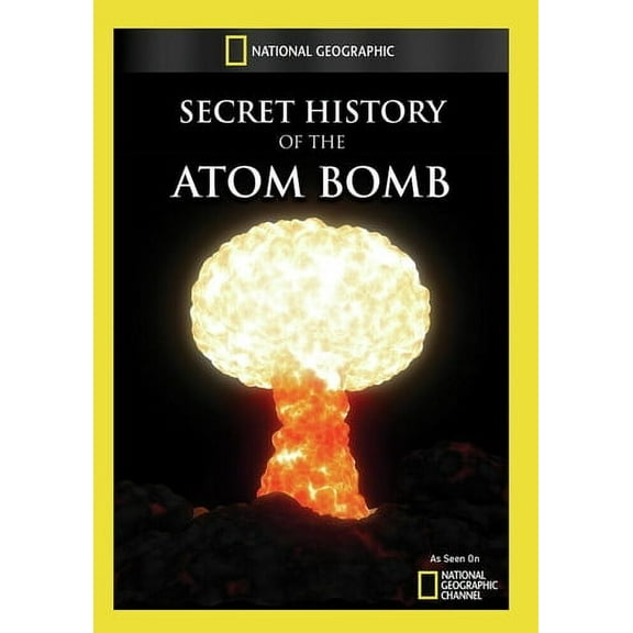 Secret History of the Atomic Bomb (DVD), National Geographic, Documentary