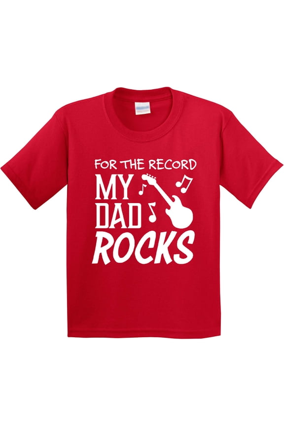 For the Record, My Dad Rocks Youth T-Shirt