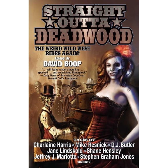 Straight Outta Deadwood (Paperback)