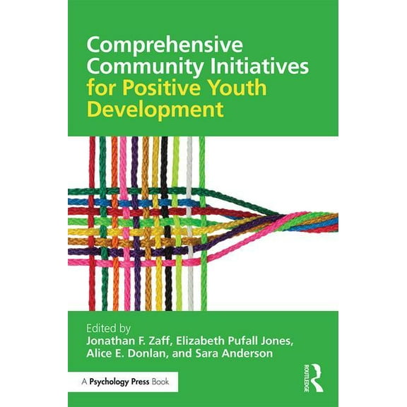 Comprehensive Community Initiatives for Positive Youth Development, (Paperback)