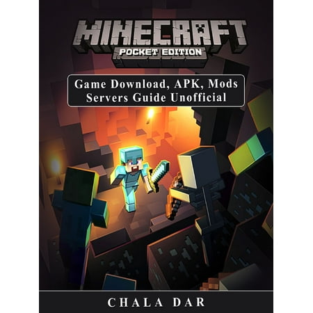 Minecraft Pocket Edition Game Download, APK, Mods Servers Guide Unofficial - (Best Mods For Minecraft Pocket Edition)