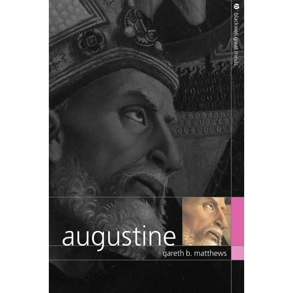 Blackwell Great Minds: Augustine (Paperback)