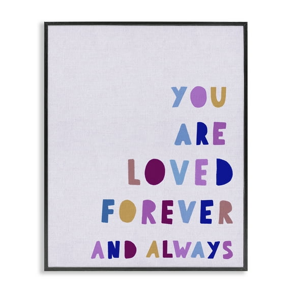 Stupell Industries You Are Loved Forever Quotes and Sayings Painting Black Framed Art Print Wall Art, 11 x 14