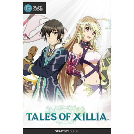 Tales of Xillia - Strategy Guide - eBook