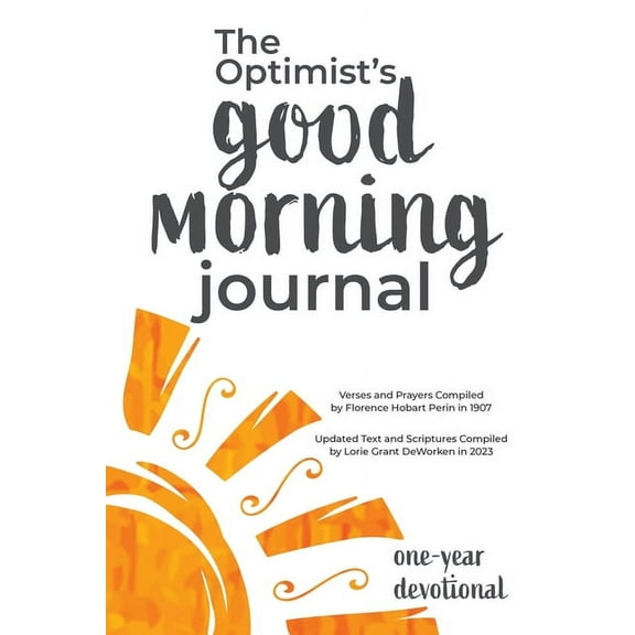 The Optimist's Good Morning Journal, (Paperback)
