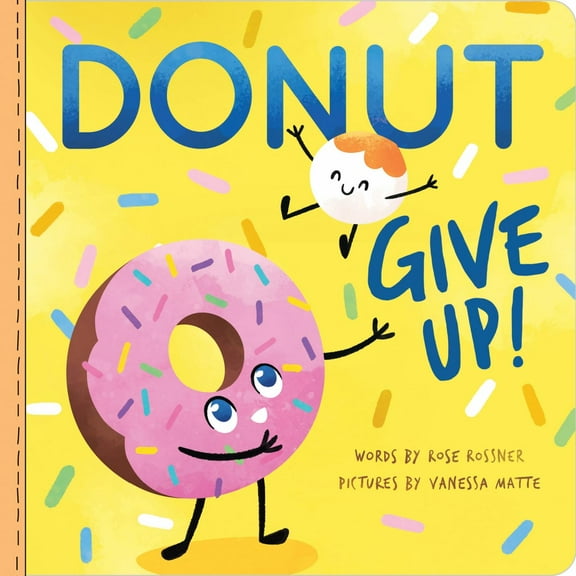 Donut Give Up (Board Book)