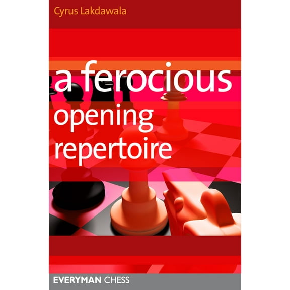 A Ferocious Opening Repertoire (Edition 1) (Paperback)