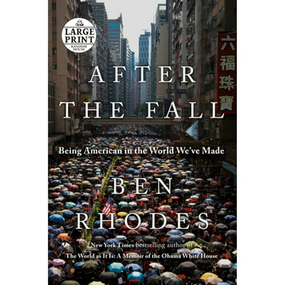 Pre-Owned After the Fall: Being American in the World We've Made (Paperback 9780593414118) by Ben Rhodes