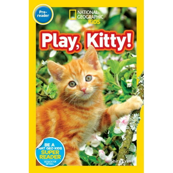 National Geographic Readers: Play, Kitty! (Paperback)