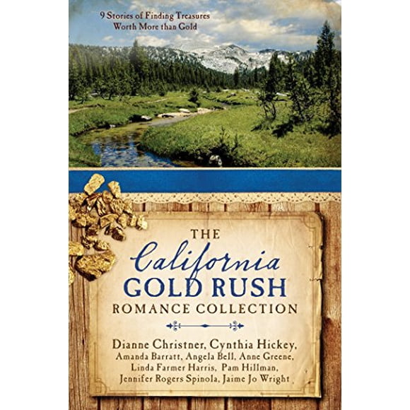 The California Gold Rush Romance Collection