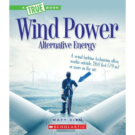- Wind Power : Sailboats, Windmills, and Wind Turbines