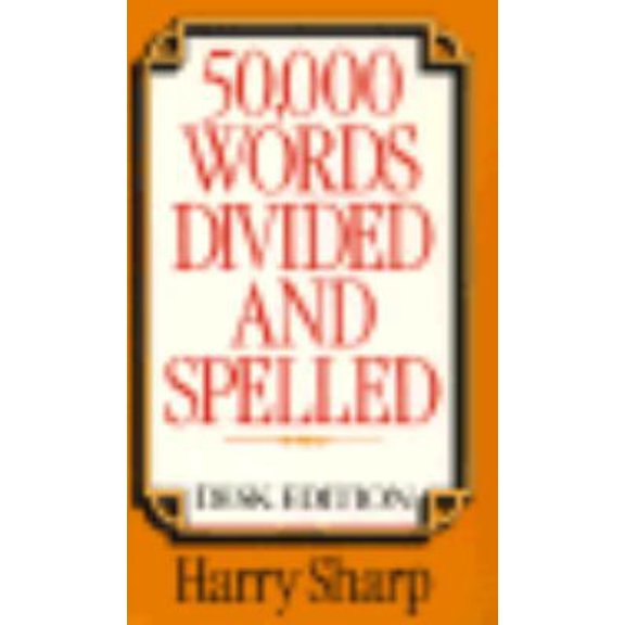 Pre-Owned 50,000 Words Divided and Spelled: Desk Edition (Paperback) 0832904325 9780832904325