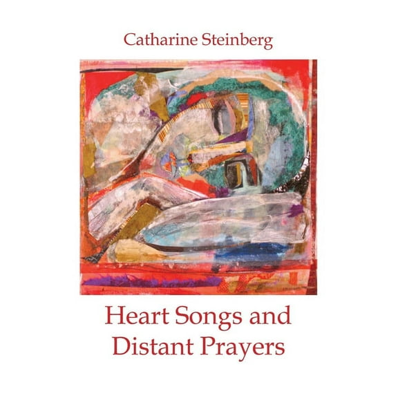 Heart Songs and Distant Prayers, (Paperback)