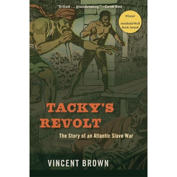 Tacky's Revolt: The Story of an Atlantic Slave War, (Paperback)