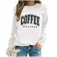 thumbnail image 2 of UJNDER Women's Sweatshirt COFFEE WEATHER Letter Print Round Neck Pullover Long Sleeve Casual Fall White XXXL, 2 of 4