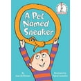 thumbnail image 1 of Pre-Owned A Pet Named Sneaker (Beginner Books(R)) (Hardcover) 0307975800 9780307975805, 1 of 1