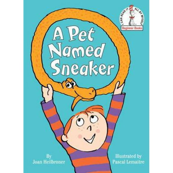 Pre-Owned A Pet Named Sneaker (Beginner Books(R)) (Hardcover) 0307975800 9780307975805