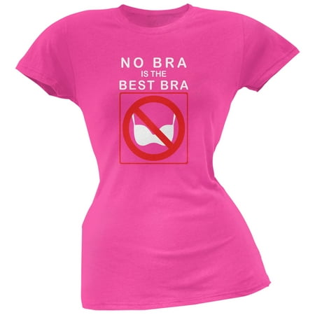 Best No Bra Funny Hot Pink Juniors Soft T-Shirt (Best Shirt Material For Hot Weather)