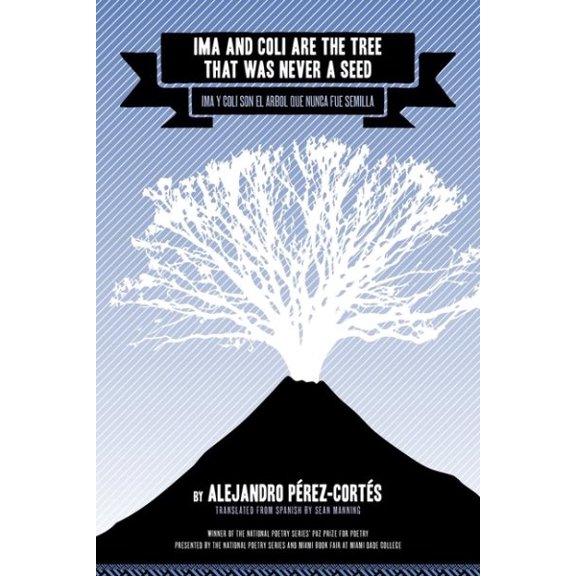 Pre-Owned Ima and Coli Are the Tree That Was Never a Seed, (Hardcover)