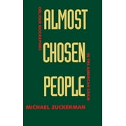 Almost Chosen People : Oblique Biographies in the American Grain (Edition 1) (Hardcover)