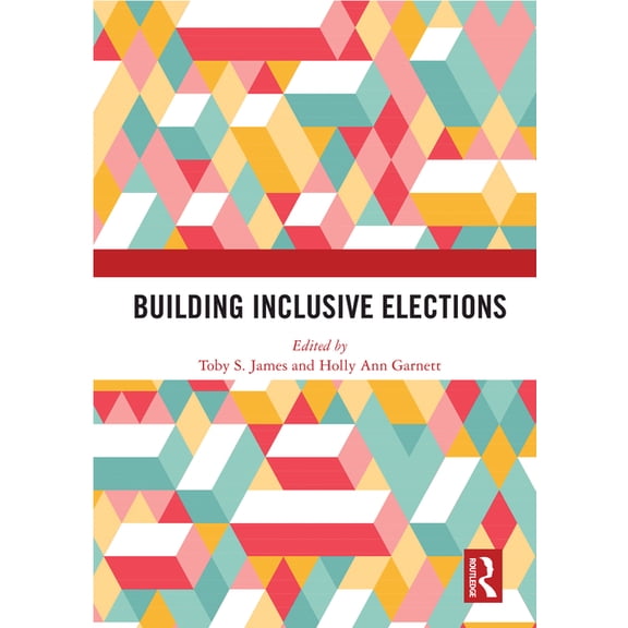 Building Inclusive Elections, (Paperback)