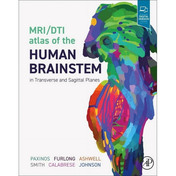 Mri/Dti Atlas of the Human Brainstem in Transverse and Sagittal Planes, (Hardcover)