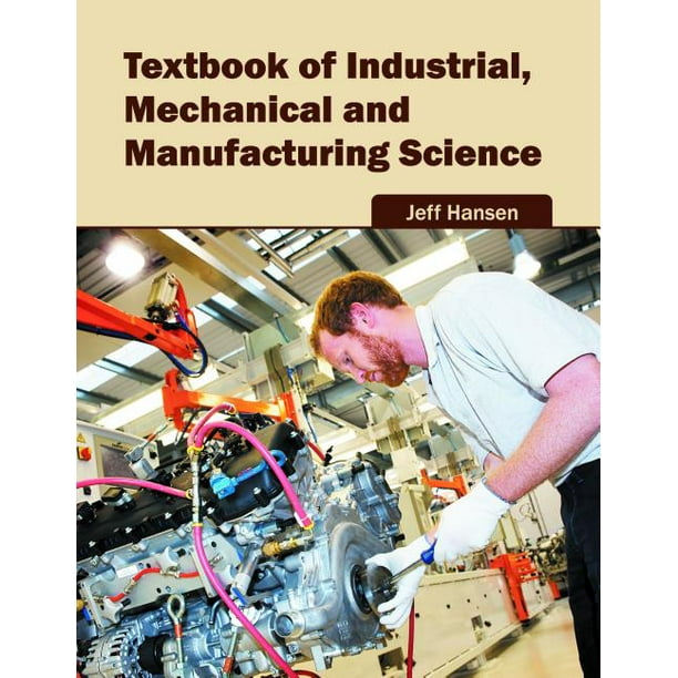 Textbook of Industrial, Mechanical and Manufacturing Science (Hardcover