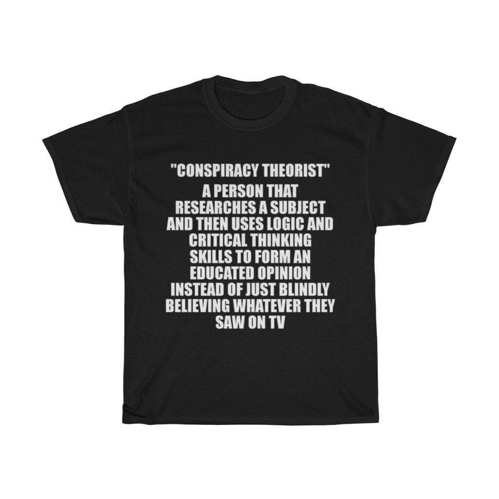 Conspiracy Theorist Short Sleeve Tee