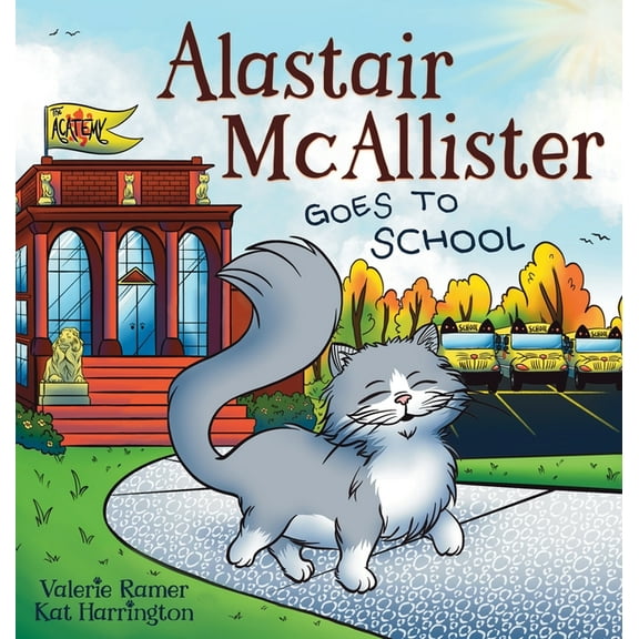 Alastair McAllister Goes to School, (Hardcover)