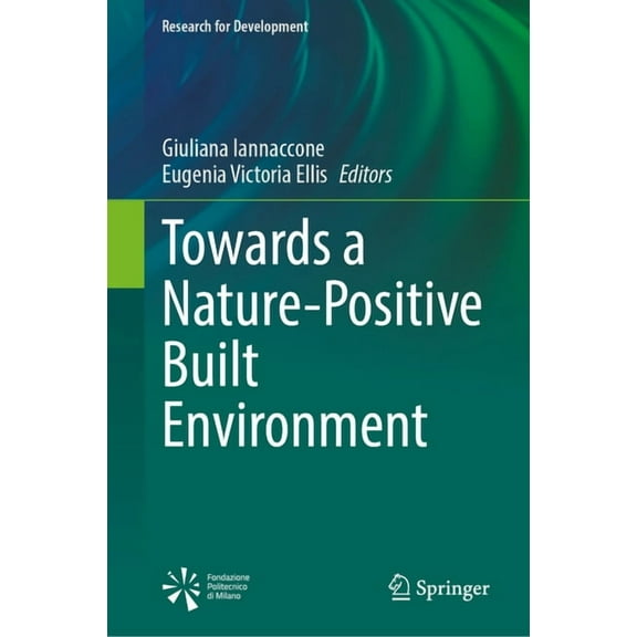 Research for Development Towards a Nature-Positive Built Environment, (Hardcover)