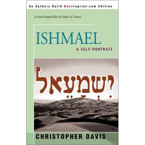 Pre-Owned Ishmael: A Self-Portrait (Paperback) 0595172156 9780595172153