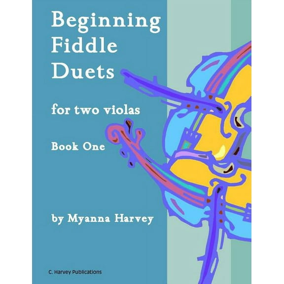 Beginning Fiddle Duets for Two Violas, Book One, (Paperback)
