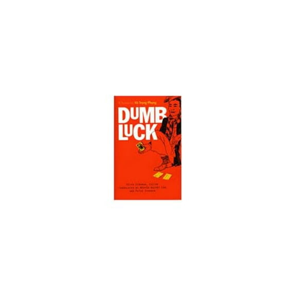 Pre-Owned Dumb Luck: A Novel by Vu Trong Phung (Paperback) 0472068040 9780472068043