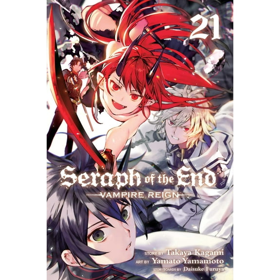 Seraph of the End: Seraph of the End, Vol. 21 : Vampire Reign (Series #21) (Paperback)