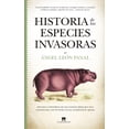 thumbnail image 1 of Libro Historia De Las Especies Invasoras Tapa Blanda, Autor Angel Leon Panal, Editorial Guadalmazan, 1 of 2