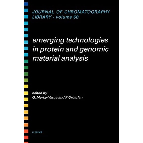 Pre-Owned Journal of Chromatography Library Emerging Technologies in Protein and Genomic Material Analysis: Volume 68, Book 68, (Hardcover)