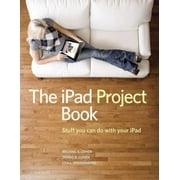 iPad Project Book, The [Paperback - Used]