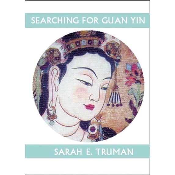 Pre-Owned Searching for Guan Yin (Paperback) 1935210289 9781935210283