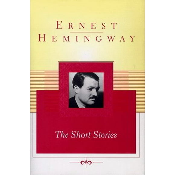 Ernest Hemingway: les Nouvelles (Scribner Classics)