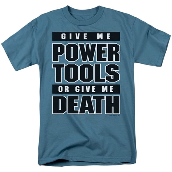 Give Me Power Tools Officially Licensed Adult T Shirt