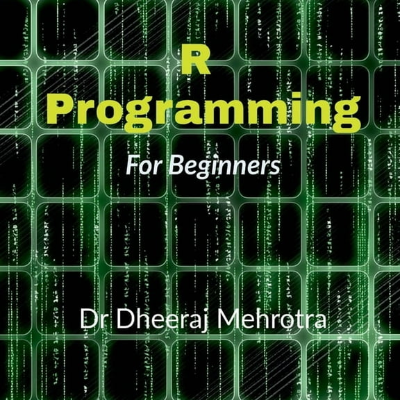 R Programming For Beginners (Paperback)