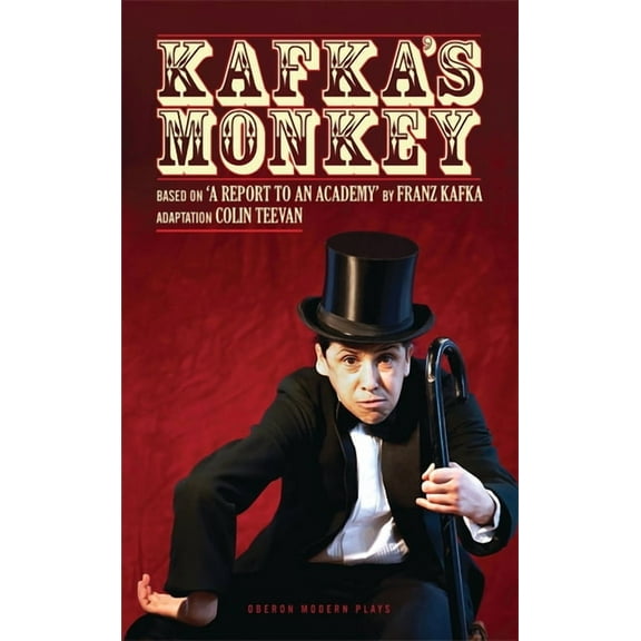 Oberon Modern Plays Kafka's Monkey, (Paperback)