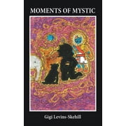 Moments of Mystic (Paperback)