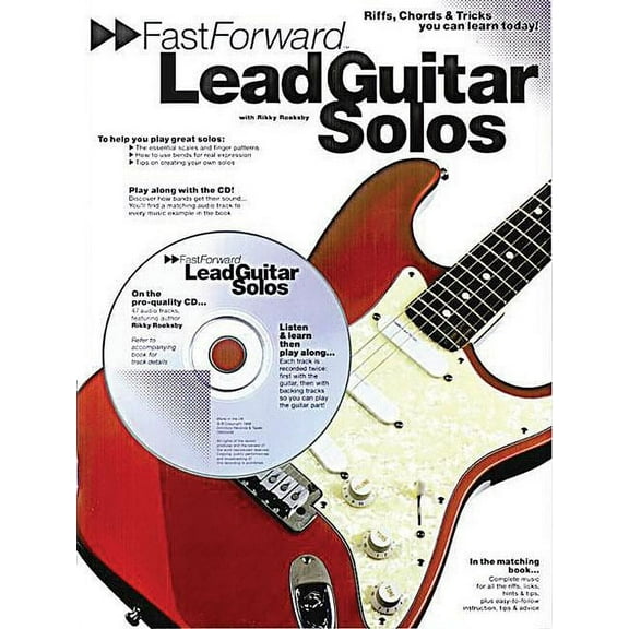 Fast Forward (Music Sales): Fast Forward - Lead Guitar Solos: Riffs, Chords & Tricks You Can Learn Today! (Other)