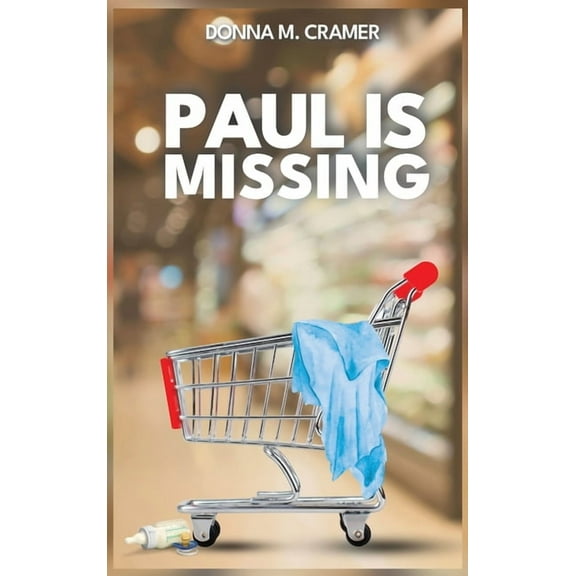 Paul is Missing, (Hardcover)