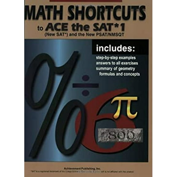 Pre-Owned Math Shortcuts to Ace the SAT (New SAT) and the New PSAT/NMSQT (Paperback) 9781882228003