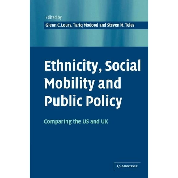 Ethnicity, Social Mobility, and Public Policy, (Paperback)