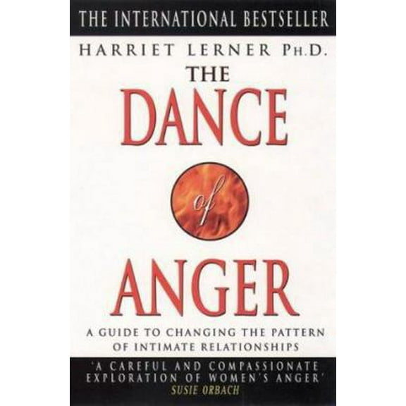 Pre-Owned The Dance of Anger : A Woman's Guide to Changing the Pattern of Intimate Relationships (Paperback) 0722536232 9780722536230