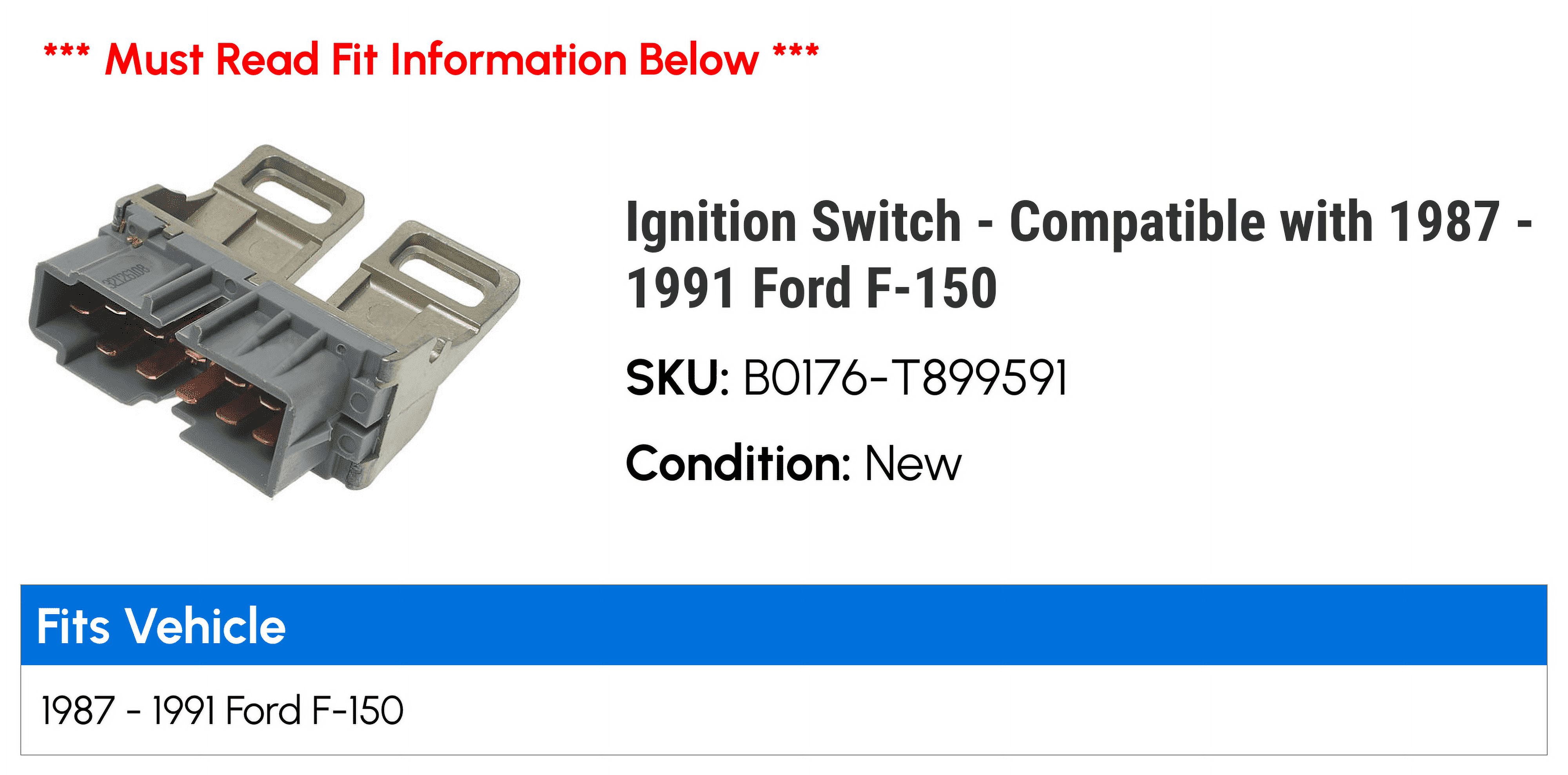 Ignition Switch - Compatible with 1987 - 1991 Ford F-150 1988 1989 1990