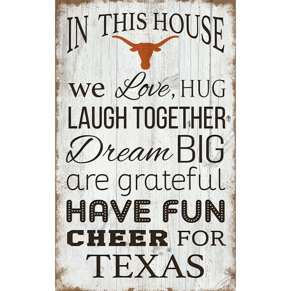 Texas Longhorns 11'' x 19'' Team In This House Sign